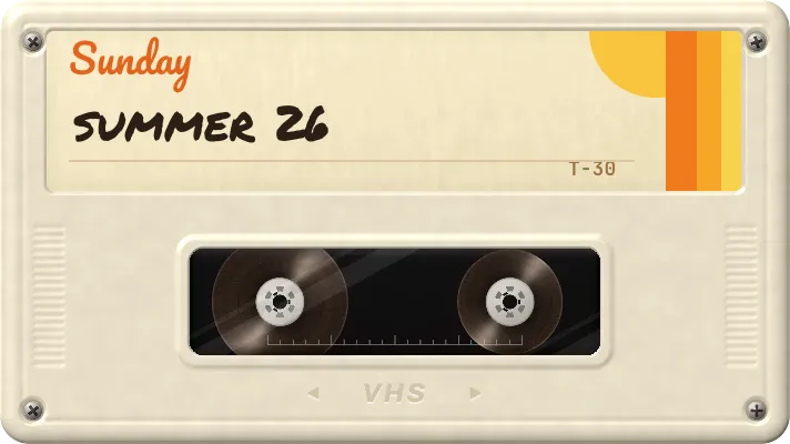 A SUNDAY tape labeled summer 26.